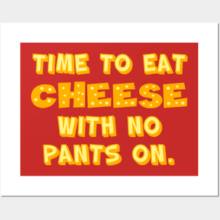 Eat Cheese Posters and Art